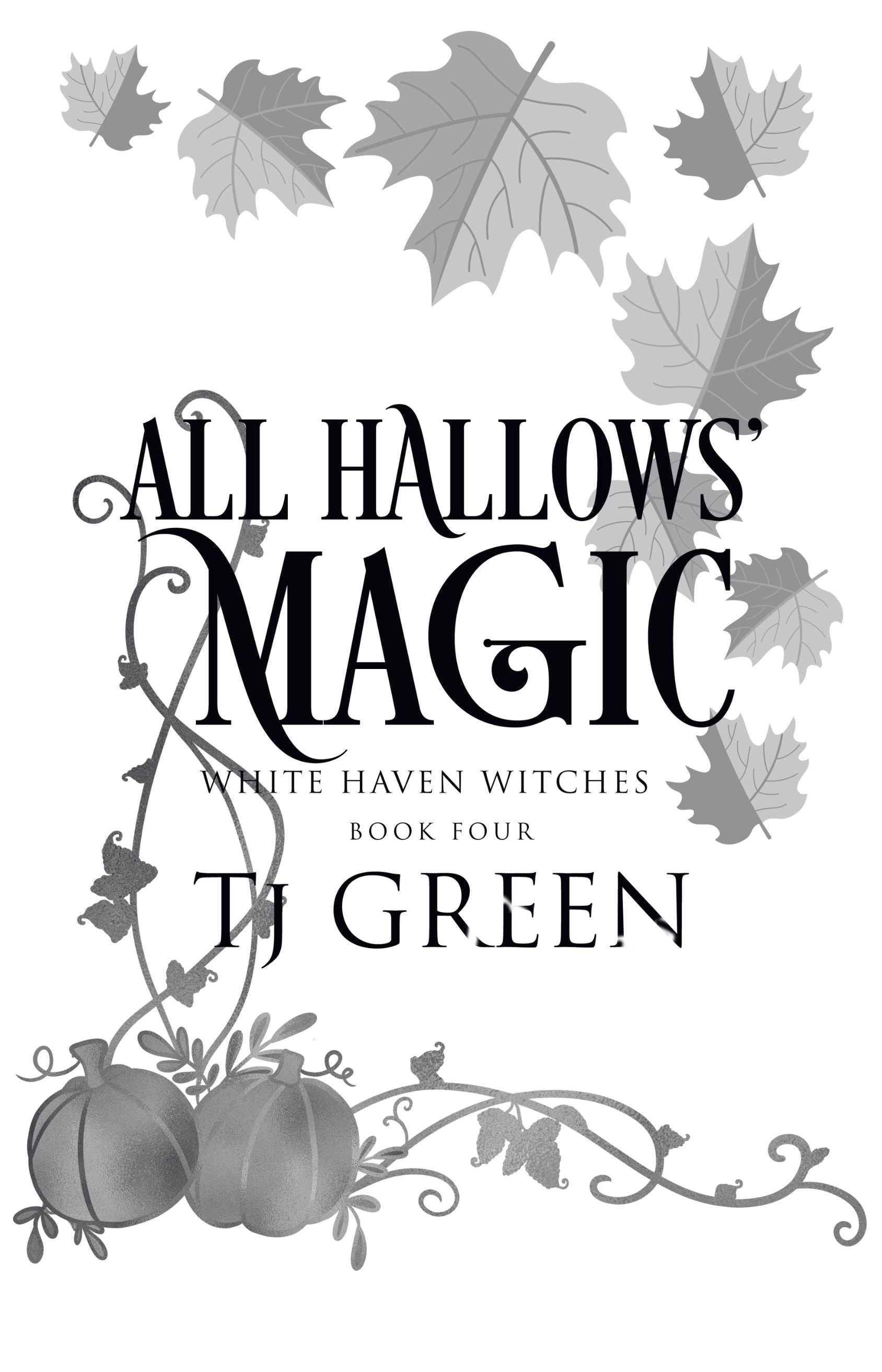 All Hallows' Magic, paranormal mystery. supernatural, witch fiction, urban fantasy