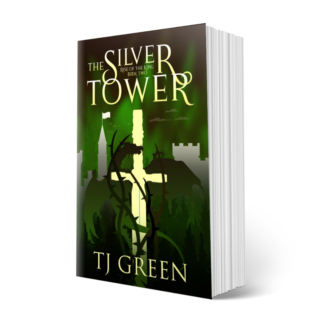 The Silver Tower: Rise of the King Book 2 (Paperback)