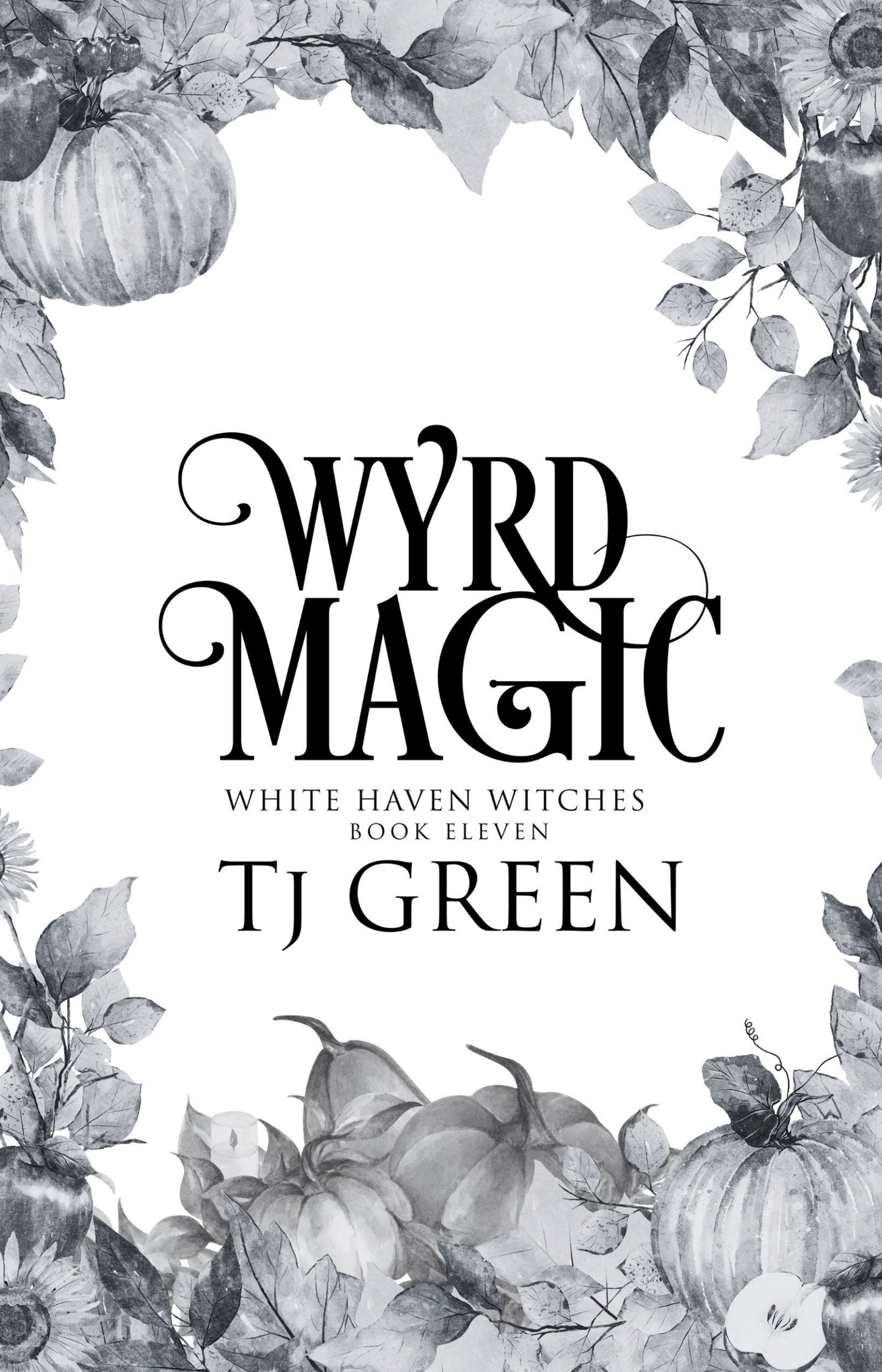 Wyrd Magic, paranormal mystery, supernatural thriller, Samhain, Halloween, occult, witchcraft