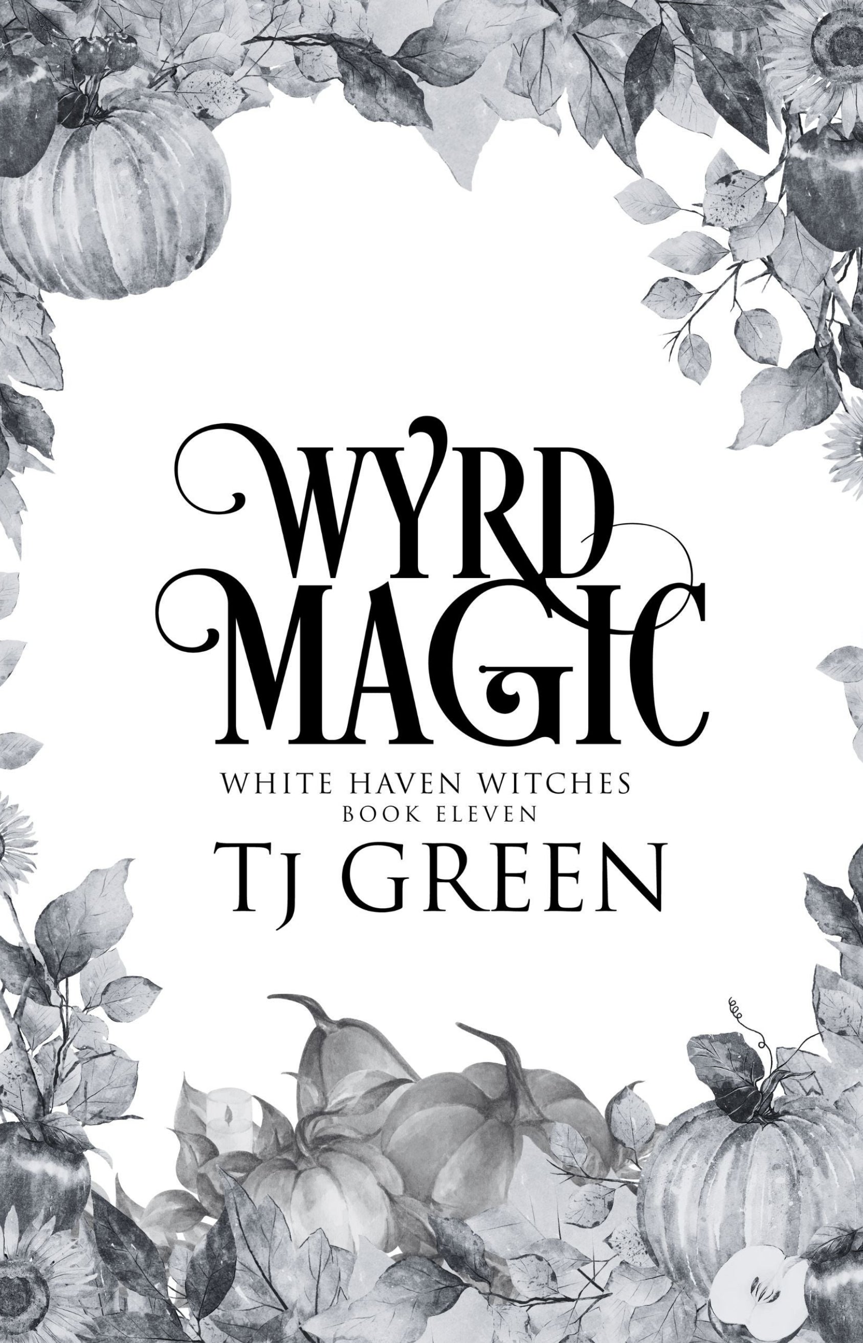 Wyrd Magic, paranormal mystery, supernatural thriller, Samhain, Halloween, occult, witchcraft
