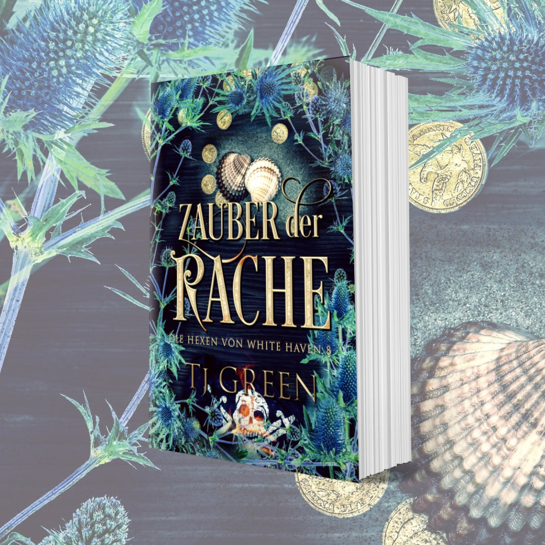 Zauber der Rache: Die Hexen von White Haven Band 8 (TASCHENBUCH)