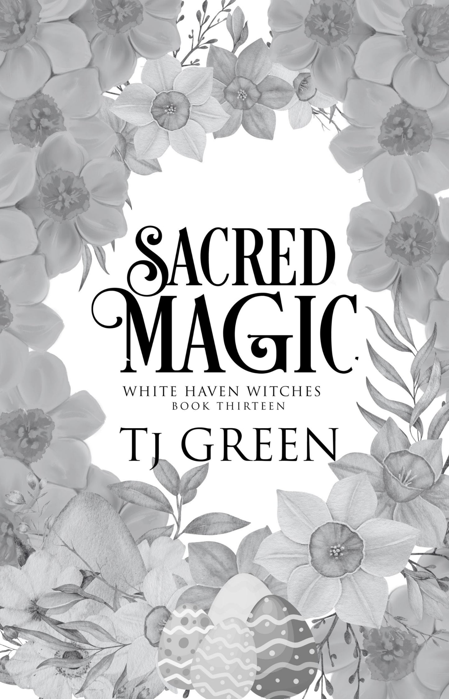 Sacred Magic, White Haven Witches, witchcraft, magic, paranormal mystery, urban fantasy, witch fiction