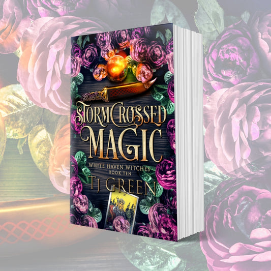 Stormcrossed Magic, White Haven Witches Book 10, paranormal witch fiction, magic, witchcraft, supernatural suspense, occult fiction, urban fantasy. Banshees