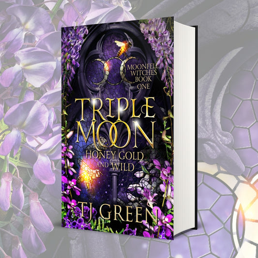 Triple Moon: Honey Gold and Wild, Moonfell Witches Book 1, paranormal mystery, books about witches, witchcraft, magic, supernatural suspense, urban fantasy,