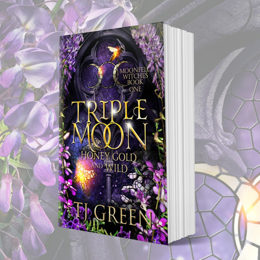 Triple Moon: Honey Gold and Wild, Moonfell Witches Book 1, paranormal mystery, books about witches, witchcraft, magic, supernatural suspense, urban fantasy,