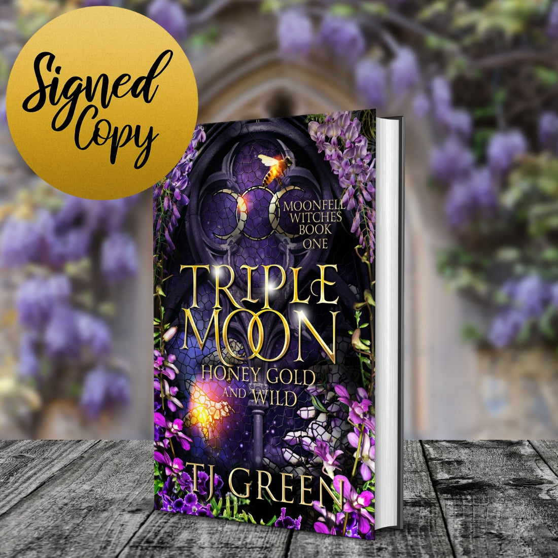 Triple Moon: Honey Gold and Wild, Moonfell Witches Book 1 SIGNED HARDBACK