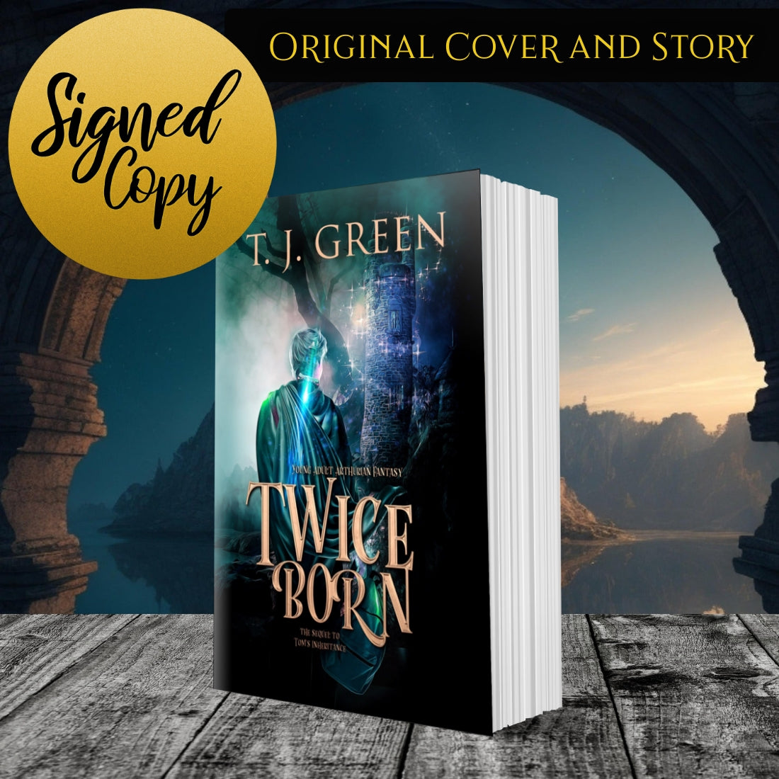 Book titled 'Twice Born' by T.J. Green with a scenic background Arthurian Fantasy, magic, myths, mythical creatures, Merlin.
