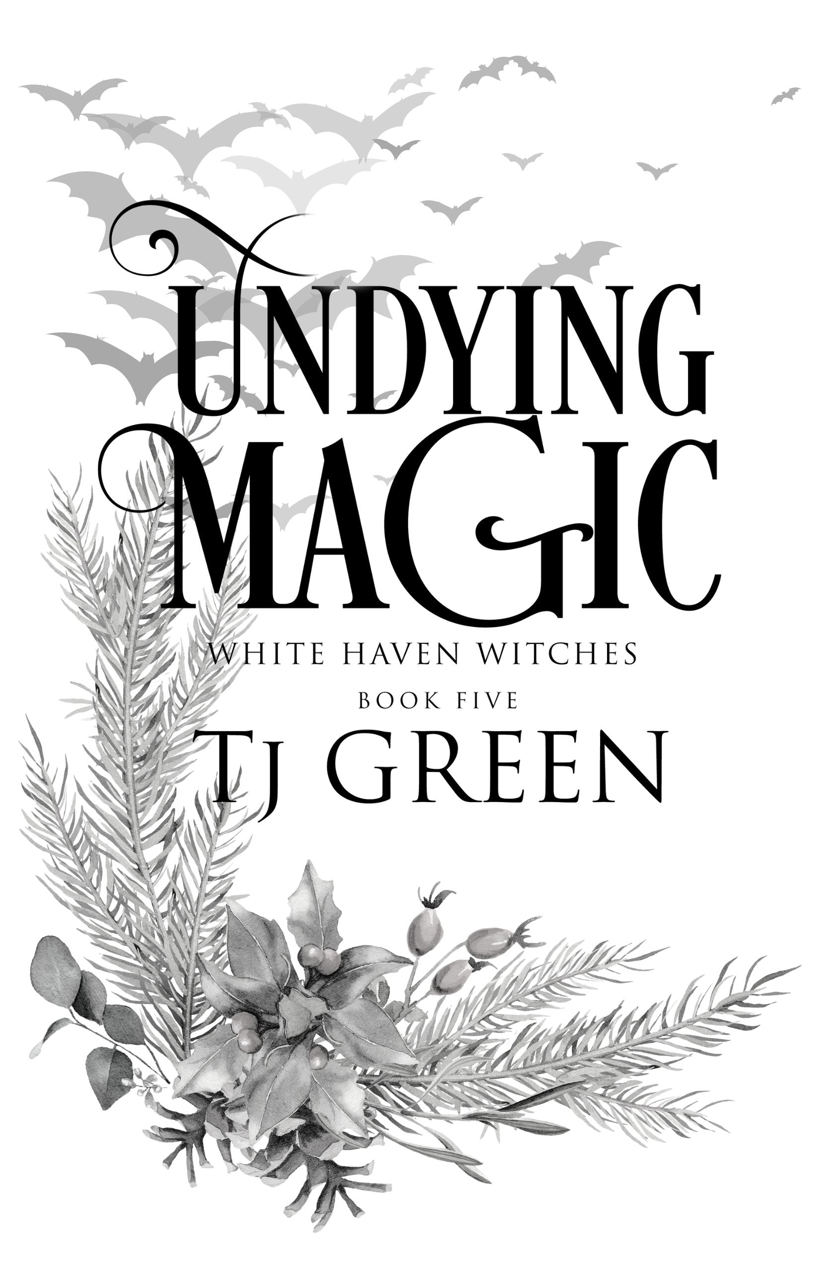 Undying Magic, White Haven Witches, urban fantasy and paranormal mystery