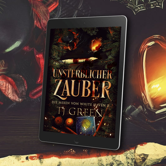Unsterbliche Magie: Die Hexen Von White Haven # 5 (EBOOK)