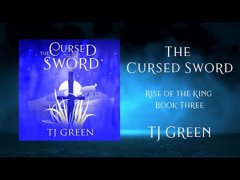 The Cursed Sword Audiobook, YA fantasy, Arthurian fantasy, full audiobook, sword and sorcery, action and adventure books