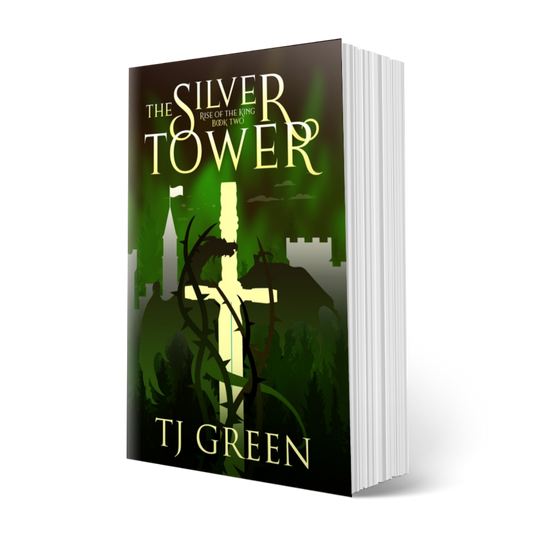 The Silver Tower, Rise of the King #2, Arthurian Fantasy, Magic, dragons, adventure, Merlin.