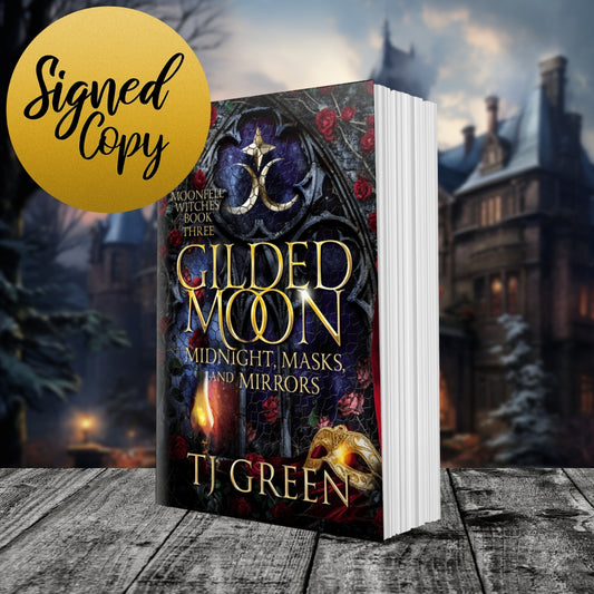 Gilded Moon: Midnight, Masks, and Mirrors, Moonfell Witches Book 3 Signed Paperback