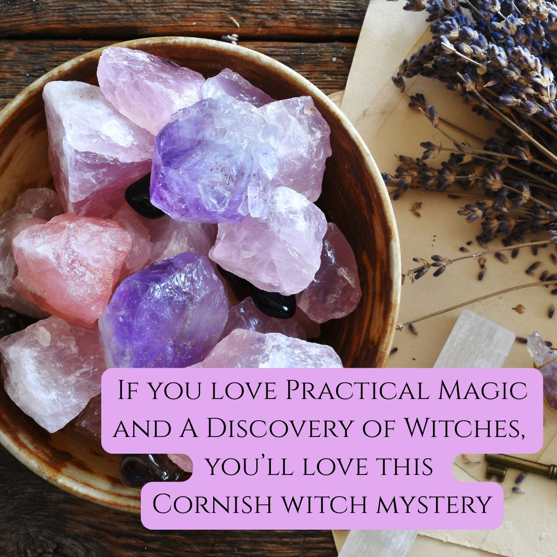 Crystal stones in a bowl with lavender and text overlay on a wooden surface