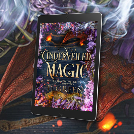 Cinderveiled Magic text on background of flowers, dragon's wing and cinders. Paranormal Witch Mystery, urban fantasy, witchcraft, supernatural suspense, witch fiction contemporary.