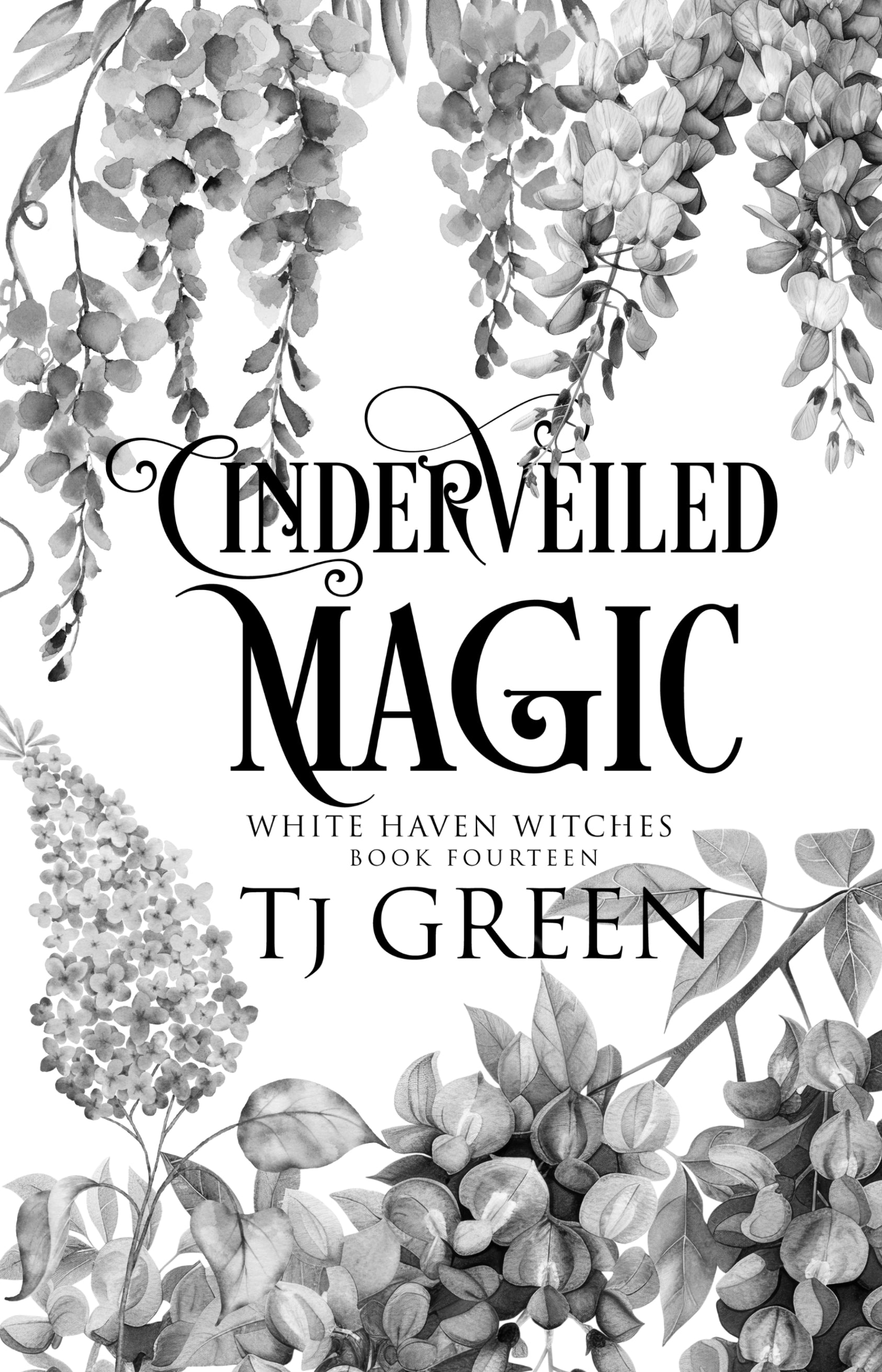 Book cover of 'Cinderveiled Magic' by TJ Green with floral design