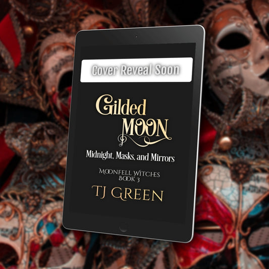 Gilded Moon: Midnight, Masks, and Mirrors, Moonfell Witches Book 3 (EBOOK) PRE-ORDER RELEASED ON APRIL 23RD 2026