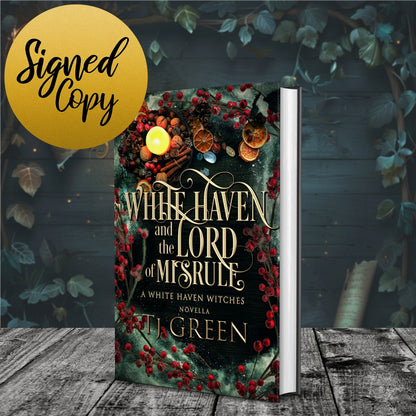 White Haven and the Lord of Misrule: White Haven Witches Novella SIGNED HARDBACK