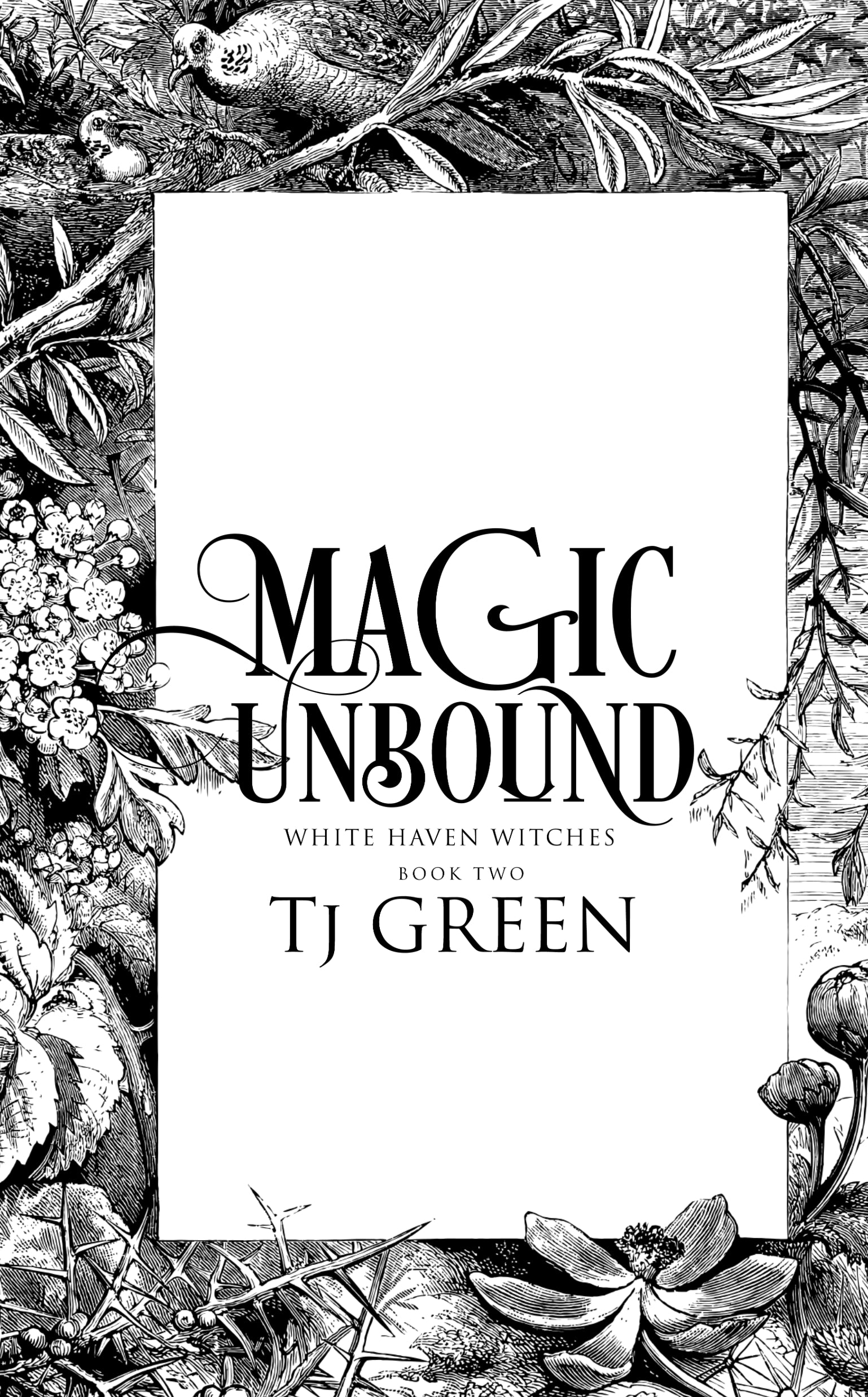 Book cover of 'Magic Unbound' with black text on a white background surrounded by black and white botanical illustrations.