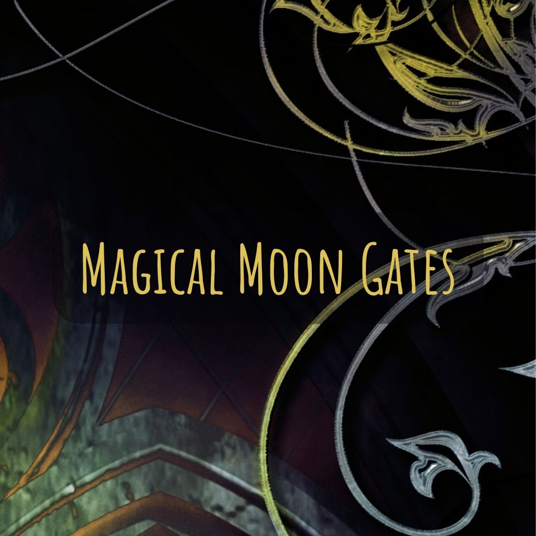 Decorative design with 'Magical Moon Gates' text on a dark background The First Yule, Moonfell Witches novella. Witch fiction, urban fantasy, Christmas. witches