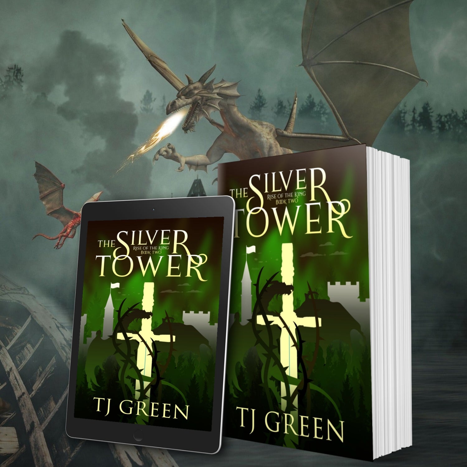The Silver Tower, Rise of the King #2, Arthurian Fantasy, Magic, dragons, adventure, Merlin.
