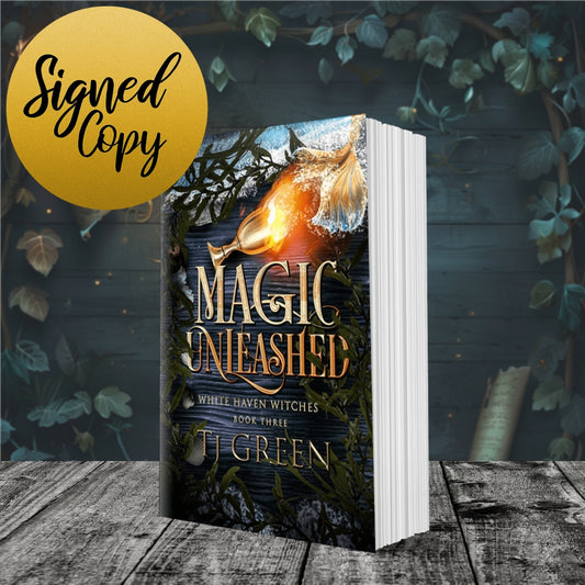 Magic Unleashed: White Haven Witches Book 3 SIGNED PAPERBACK