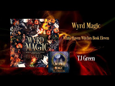 Wyrd Magic YouTube audiobook. Paranormal mystery, witch fiction, Halloween, supernatural suspense, English urban fantasy.